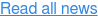 Read all news